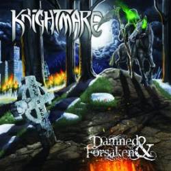 Knightmare (USA-2) : Damned & Forsaken